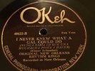 78 RPM HOT JAZZ  New Orleans Rhythm Kings Okeh 40422 I Never Knew/Baby V+ (TOUGH