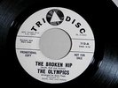 OLYMPICS THE BROKEN HIP RARE PROMO NEAR MINT TRI DISC MONSTER   NORTHERN SOUL 45