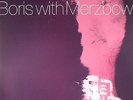 BORIS/MERZBOW - Gensho Part 2 - Vinyl (gatefold 2xLP + MP3 download code)