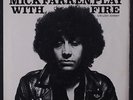 MICK FARREN & NEW WAVE: Play With Fire / Lost Johnny 45 (w/ somewhat wrinkled P