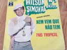 WILSON SIMONAL *NEM VEM* BRAZIL SOUL FUNK 45