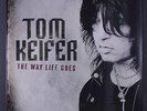 TOM KEIFER: The Way Life Goes LP Sealed rare Rock & Pop