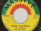 WAILING SOULS - BREDDA GRAVALICIOUS - MASSIVE ( ROOTS REGGAE 7 )