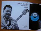 JOHN LITTLEJOHN - SWEET LITTLE ANGEL ('78)  RARE ORIGINAL F BLACK & BLUE  MINT