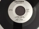 NORTHERN SOUL - EDDIE AND ERNIE - I CAN'T DO IT - LOST FRIENDS, Eastern Records