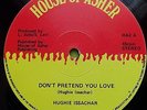HUGHIE ISSACHAR Don't Pretend You Love 12