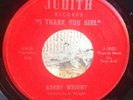 BOBBY WRIGHT BABY I NEED YOU 45 7