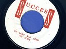 1367 ITALS-OH LORD WHY LORD-SOUL KING-HERBERT SPLIFFINGTON-SUCCESS-REGGAE 45 7