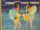 Lester Young/Paul Quinichette-Pres Meets Vice Pres-Emarcy 26021-10 INCH