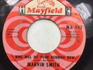 MARVIN SMITH Who Will Do Your Running Now MAYFIELD Northern Soul 45 HEAR