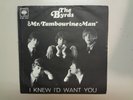 BYRDS: Mr. Tambourine Man 2:18 I Knew I'd Want You 2:13-Italy 1965 CBS 1922 PSL