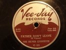 Silver Quintette Sinner’s Crossroads Father Don’t Leave VEE JAY 223 BLUES GOSPEL