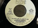 RARE 70S DEMO = IT AINT LIKE IT USED TO BE = RANDOLPH BROWN & CO = MODERN BIGGIE