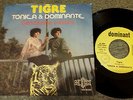 45g-TONICA & DOMINANTE--Tigre / Gennarino 'O Sioux --Rare Funk Disco---ITALY