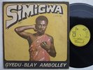 GYEDU BLAY AMBOLLEY simigwa MONSTER AFRO FUNK GHANA ORIGINAL ?