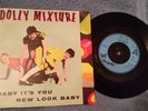 Dolly Mixture ?– Baby It's You - 7
