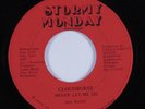 70s Soul 45 CLOUDBURST I'm Lovin You STORMY MONDAY HEAR