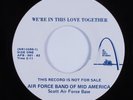 Modern Soul 45 AIR FORCE BAND OF MID AMERICA We're In This Love Together HEAR