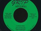 WILLIE GRIFFIN  fragile soul indie I LOVE YOU / GRIP 45 NM  (Hear it )