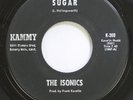 Hear  Northern Soul 45 The Isonics - Sugar / He Needs Her On Kammy