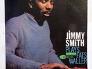 JIMMY SMITH-PLAYS FATS WALLER ON BLUE NOTE ORGAN JAZZ LP-VG+, MONO, NY, 4100