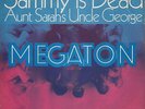 MEGATON: Sammy Is Dead (ca. ´71 / v. rare orig. German 7