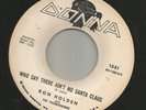 DOOWOP CHRISTMAS ROCKER-RON HOLDEN- WHO SAY AINT NO SANTA CLAUS -HEAR-1961 DONNA