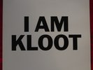 I AM KLOOT 2003 vinyl LP G/F White sleeve variant WHITE vinyl MINT / UNPAYED