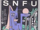 SNFU – She's Not On The Menu 7” 