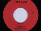 Funk 45 ABRAHAM & THE METRONOMES Party HOT SOUL HEAR