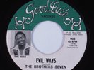Funk 45 BROTHERS SEVEN Evil Ways GOOD LUCK VG++/VG+ HEAR