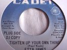 ETTA JAMES   TIGHTEN UP YOUR OWN THING ** US CADET 45