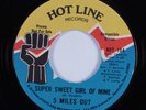 Funk 45 5 MILES OUT Super Sweet Girl Of Mine HOT LINE VG++ HEAR promo