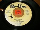 THE FOUR FELLOWS - THE CITY - THAT'S WHY I PRAY / LISTEN - SOUL POPCORN