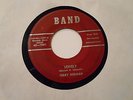 TERRY REDMAN  LONELY  ON BAND 1001,COME ON BACK /L-ABT M-8.7,VINYL V-,PLAYS V+