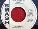 Rare Northern Soul 45, The Trends Dance With Me Baby, White Label Promo Copy.