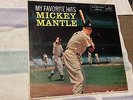 Mickey Mantle My FavoritVictor LPM-1704 Hits LP RCA/V