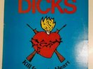 DICKS KILL FROM THE HEART ORIGINAL 1983 LP INSERT RARE HARDCORE PUNK VINYL