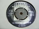 The Miracles-You Really Got a Hold on Me-ORIOLE American Label-1962-Early Tamla