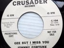 JOHNNY FORTUNE rockabilly promo 45 GEE BUT I MISS YOU / IF YOU LOVE ME vg+ F779