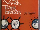 JAY HOGGARD/MYSTIC WINDS, TROPIC BREEZES*USA 1983