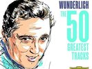 Wunderlich, Fritz: Fritz Wunderlich: The 50 Greatest Tracks #H#