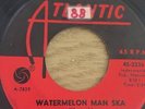 Byron Lee & The Ska Kings - Watermelon Man Ska/Last Night Ska (Atlantic) Ska 45
