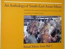 An anthology of South-East Asian Music Ritual Music from Bali I.