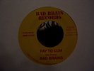 Pay To Cum   Bad Brains   Bar Brain Records #BB 001 **  Mastered by Bob Ludwig