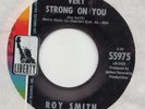 NORTHERN SOUL --  ROY SMITH -- VERY STRONG ON YOU