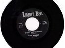 FRANK BEVERLY--IF THAT'S WHAT YOU WANTED / LOVE (YOUR PAIN GOES DEEP)