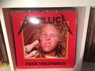 METALLICA LP -fuck the studio- MINT