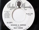 BILLY KEENE-WISHING & HOPING /CROSS MY HEART - WLP ON PAULA RARE NORTHERN 45