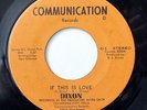 DIXON-IF THIS IS LOVE /LOVE LOVE LOVE ON COMMUNICATION 70S SOUL FUNK 45